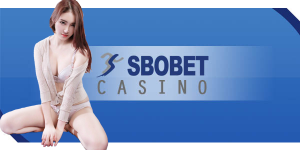 Bermain Casino Online Sbobet Yang Nyaman dan Terpercaya