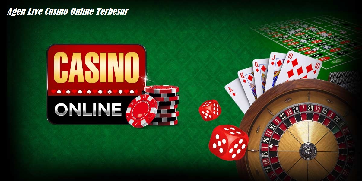 Agen Live Casino Online Terbesar
